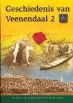 A.C. van Grootheest, R. Bisschop en G.C. Groenleer - Geschiedenis van Veenendaal 2
