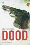 M. Wahl - Dood / Davidsfonds/Infodok-jeugd thriller