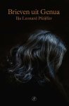 Ilja Leonard Pfeijffer - Brieven Uit Genua