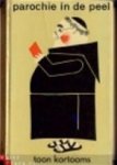 Toon Kortooms - Parochie in de peel