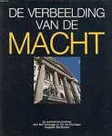 Bart Verbrugge, Cor van Groningen - Verbeelding van de macht De bouw van raadhuizen, stadhuizen, provinciehuizen en ministeries beschreven en belicht