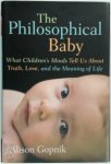 Alison Gopnik 79036 - The Philosophical Baby Alison Gopnik 79036 - The Philosophical Baby