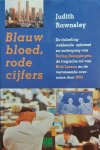 RAWNSLEY Judith - Blauw bloed, rode cijfers. De duizelingwekkende opkomst en ondergang van Baring Beleggingen, de tragische rol van Nick Leeson en de verassende overname door ING.