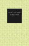 Andrej Platonov - (1) De Bouwput