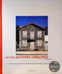 Mathieu Belezi, Jeanne Benameur, Abdelkader DjemaÃ¯, Mourad Djebel et Collectif - Petites agonies urbaines