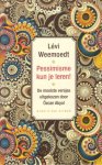 Weemoedt, Lévi - Pessimisme kun je leren! De mooiste versjes uitgekozen door özcan Akyol
