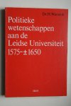 Dr. H. Wansink. - Politieke Wetenschappen aan de Leidse Universiteit  1575 - 1650