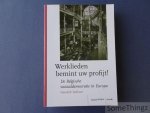 Defoort, Hendrik. - Werklieden bemint uw profijt! De Belgische sociaaldemocratie in Europa.