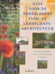 C.S. Oldenburger-Ebbers - Gids voor de Nederlandse tuin- en landschapsarchitectuur deel Noord: Groningen, Friesland, Drente, Overijssel, Flevoland