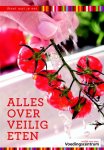  - Alles over veilig eten / Weet wat je eet