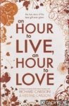 Carlson, Richard & Kristine - An hour to live and hour to love