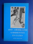 Pollak-Eltz, Dr. A. - Afro-Amerikaanse godsdiensten en culten