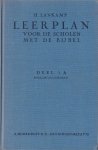 Lankamp, H. - Leerplan voor de scholen met de Bijbel. Deel 1A. Bijbelse geschiedenis