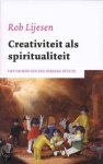 R. Lijesen - Creativiteit als spiritualiteit