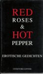  - Red Roses & Hot Pepper - erotische gedichten