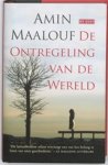 Amin Maalouf - De ontregeling van de wereld Amin Maalouf - De ontregeling van de wereld