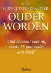 Randy Voorhees, Gie van Roosbroeck - 1001 Wijze Uitspraken Over Ouder Worden
