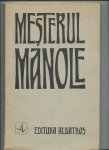 ALecsandri Vasile e.a. - Mesterul Manole. Master Manole. Le Maître Manolé. Der Meister Manole. Mactep Mahone. Maestro Manole