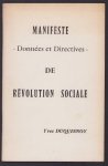 Yves Duquesnoy - Manifeste, donnees et directives, de revolution sociale.