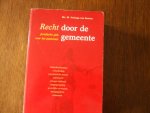 Verhage-van Kooten, M. - Recht door de gemeente / juridische gids voor het pastoraat
