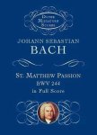 J. S. Bach, Johann Sebastian Bach - St. Matthew Passion