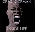 Gorman, Greg - Inside Life