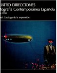 Manuel Santos, Xose Luis Suarez Canal, a.o. - Cuatro Direcciones: Fotografia Contemporanea Espanola, 1970-1990. Tomo I: Catalogo de la exposicion