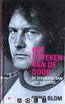 Onno Blom - Het litteken van de dood. De biografie van Jan Wolkers