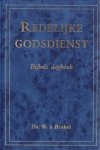 Brakel, Wilhelmus a - Redelijke Godsdienst (Dagboek)