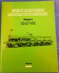 Groves, Norman - Great Northern Locomotive History Volume 1, 1847-66