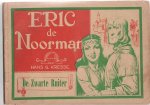 Kresse,Hans G. - Eric de Noorman De zwarte ruiter