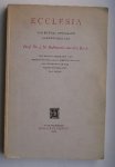 (ed.), - Ecclesia. Een bundel opstellen aangeboden aan Prof. J.N. Bakhuizen van den Brink