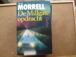 Morrell, D. - De Millgate opdracht / druk 1