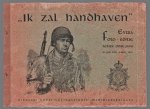 n.n - Ik zal handhaven : extra foto-editie acties Oost-Java, 21 Juli t/m 4 Aug. 1947.
