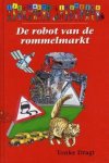 Tonke Dragt - Robot van de rommelmarkt