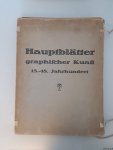 Various - Hauptblatter graphischer Kunst 15.-18. jahrhundert