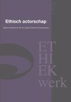 Ed de Jonge - Ethisch actorschap / Ethiekwerk