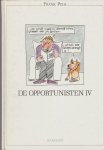 Pels,Frank - De Opportunisten IV Pels,Frank - De Opportunisten IV