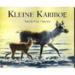 Fox-Davies, Sarah - Kleine kariboe Fox-Davies, Sarah - Kleine kariboe