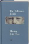 Henry Bauchau - Het blauwe kind