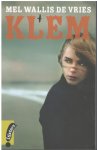 Mel Wallis de Vries - Klem