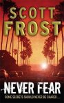 Scott Frost - Never Fear