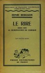 BERGSON, H. - Le rire. Essai sur la signification du comique.