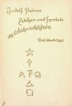 Steiner, Rudolf - Zeichen und Symbole des Weinachtsfestes. Drei Vorträge