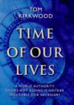 T. B. L. Kirkwood - Time of Our Lives