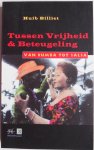 Billiet, Huib - Tussen vrijheid & beteugeling Van rumba tot salsa Over Cubaanse muziek en Cubaanse muziekanten enz