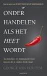 George van Houtem - Onderhandelen als het heet wordt
