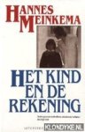 Meinkema, Hannes - Het kind en de rekening