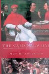 Hollingsworth, Professor Mary - The Cardinal's Hat. Money, Ambition, and Everyday Life in the Court of a Borgia Prince