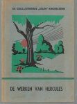 Hercules ( bandontwerp J Blomberg ) - De werken van Hercules, of De avonturen van den Griekschen Simson, (Grieksche geschiedenis)